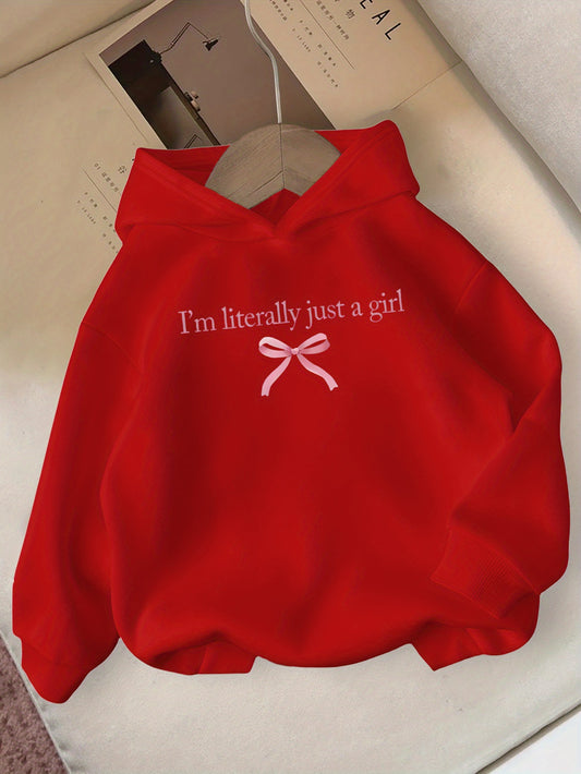 Girls' Autumn/Winter Hooded Sweatshirt with "I'm Literally Just a Girl" Print & Pink Bow